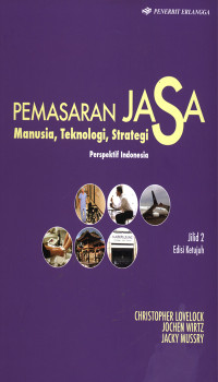 PEMASARAN JASA: Manusia, Teknologi, Strategi. Jil.2