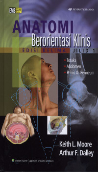 Anatomi Berorientasi Klinis Jil.1