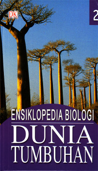 Ensiklopedia Biologi : Dunia Tumbuhan Jil.2
