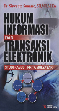 Hukum Informasi dan Transaksi Elektronik, Studi Kasus : Prita Mulyasari