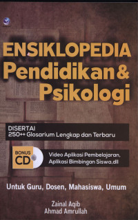 Ensiklopedia pendidikan dan psikologi : Untuk guru, dosen mahasiswa ,umum