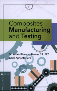 Composites Manufacturing And Testing