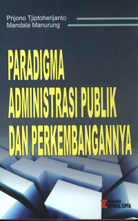 Paradigma administrasi publik dan perkembanganya