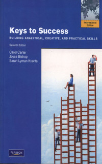 Keys To Succes : Building Analytical, Creative, and Practical Skills.