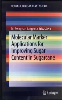 Molecular Marker Applications for Improving Sugar Content in Sugarcane.