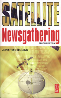 Satellite Newsgathering.