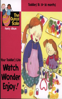 Your Toddler's Life : Watch Wonder Enjoy!