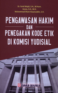 Pengawasan Hakim dan Penegakan Kode Etik di komisi Yudisial