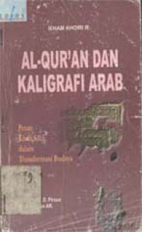 Al Qur`an dan kaligrafi Arab: Peran kitab suci dalam transformasi budaya