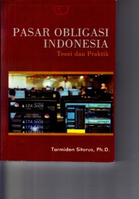 PASAR OBLIGASI INDONESIA : Teori dan Praktik