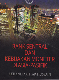 Bank Sentral Dan Kebijakan Moneter Di Asia-Pasifik