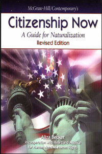 Citizenship Now : A Guide for Naturalizaton
