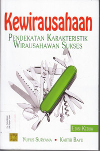 Kewirausahaan : Pendekatan karakteristik wirausahawan sukses