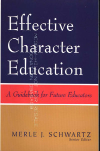 Effective Character Education : A Guidebook for Future Educator