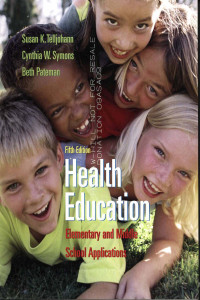 Health Education : Elementary and Middle School Applications