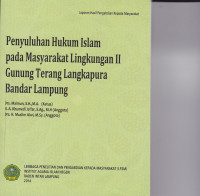 Penyuluhan hukum islam pada masyarakat lingkungan II Gunung Terang Langkapura Bandar Lampung