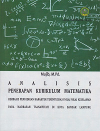 Analisis penerapan kurikulum matematika berbasis pendidikan karakter terintegrasi nilai keislaman pada Madrasah Tsanawiyah di Kota Bandar Lampung