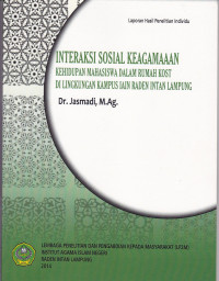 Interaksi sosial keagamaan kehidupan mahasiswa dalam rumah kost di lingkungan kampus IAIn Raden Intan Lampung