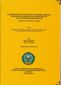 Analisis efektifitas penerbitan susuk (SBSN) terhadap perkembangan pembangunan isfrastruktur dalam perspektif ekonomi islam (studi pada IAIN Raden Intan Lampung)