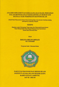 Analisis implementasi kerjasama bagi hasil pertanian dalam meningkatkan kesejahteraan buruh tani ditinjau dari perspektif ekonomi islam (studi pada masyarakat petani Desa Sendang Rejo, Kecamatan Sendang Agung Kabupaten Lampung Tengah)