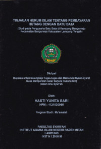 Tinjauan hukum islam tentang  pembayaran hutang dengan batu bata (studi pada pengusaha batu bata di Kampung Bangunrejo Kecamatan Bangunrejo Kabupaten Lampung Tengah