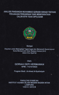 Analisis pandangan Muhammad Quraish Shihab tentang perjanjian perkawinan yang mensyaratkan calon istri tidak dipoligami