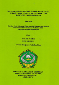 Implementasi manajemen sumber daya manusia di SMAN 1 Anak Tuha Kecamatan Anak Tuha Kabupaten Lampung Tengah