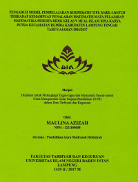 Pengaruh model pembelajaran kooperatif tipe make a match terhadap kemampuan penalaran matematis mata pelajaran matematika peserta didik kelas V MI Al-islam Bina Karya Putra Kecamatan Rumbia Kabupaten Lampung Tengah tahun ajaran2016/2017