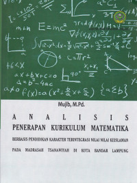 Analisis penerapan kurikulum matematika berbasis pendidikan karakter terintegrasi nilai nilai keislaman pada madrasah tsanawiyah di kota Bandar Lampung