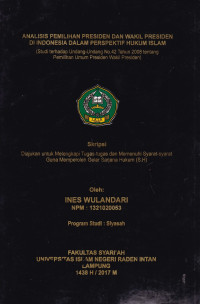Analisis pemilihan presiden dan wakil presiden di indonesia dalam perspektif hukum islam (Studi terhadap undang-undang No.42 tahun 2008 tentang pemilihan umum presiden wakil presiden)