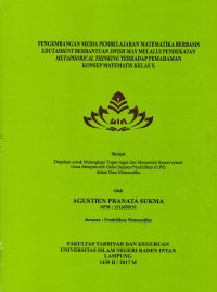 Pengembangan media pembelajaran Matematika berbasis Edutaiment berbantuan Swish Max melalui pendekatan Metaphorical Rhinking terhadap pemahaman konsep matematis kelas X