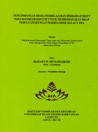 Pengembangan media pembelajaran berbasis kvisoft pada materi ekosistem untuk memberdayakan sikap peduli lingkungan peserta didik kelas X SMA