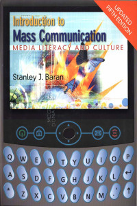 Introduction to Mass communication : MEDIA LITERACY AND CULTURE