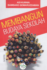 Membangun budaya sekolah