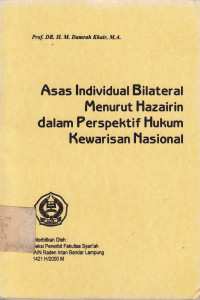 Asas individual bilateral menurut Hazairin dalam perspektif hukum kewarisan nasional