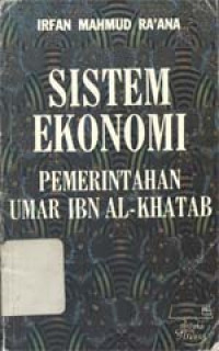Sistem ekonomi pemerintahan Umar Ibn Al-Khatab