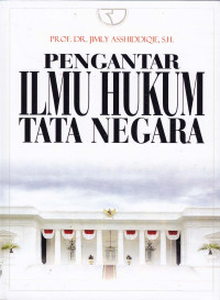 Pengantar ilmu hukum tata negara