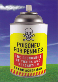 Poisoned for pennies