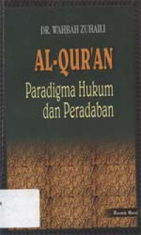 Al-Qur'an: Paradigma hukum dan peradaban