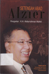 Setengah abad Alzier : Biografi Muhammad Alzier Dianis Thabranie