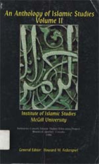 An Anthology of Islamic studies vol.II