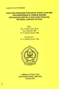 Asas-asas mengajar pendidikan agama Islam dan implementasinya di Pondok Modern Darussalam Gontor IX desa Kubu Panglima Kalianda Lampung Selatan