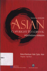 Asian copyright handbook Indonesian version: Buku panduan hak cipta Asia