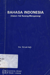 Bahasa Indonesia (Dalam hal karang mengarang)