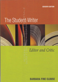 The Student Writer : Editor and critic