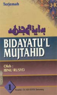 Terjemah Bidayatul - Mujtahid Jilid 1