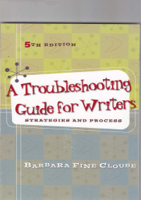 A troubleshooting guide for writer : Strategies and proces