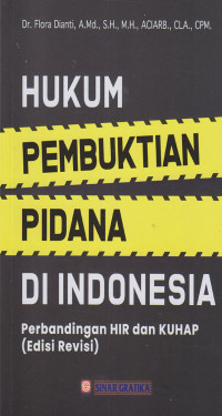 Hukum Pembuktian Pidana di Indonesia : Perbandingan HIR dan KUHAP