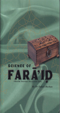 Science of Faraid (Mirath) : Muslim Intesttate Succesion Law