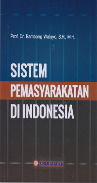 Sistem Pemasyarakatan di Indonesia